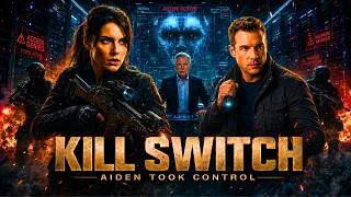 Thumbnail: KILL SWITCH | English Movie 2026 | Sci Fi | Thriller | Episode 06