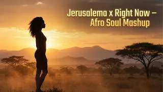 Thumbnail: Jerusalema x Right Now – Afro Soul Mashup (Master KG × Akon) #akon #afrohouse  #nanananana #mashup