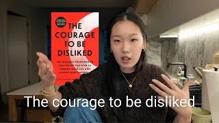 Thumbnail: The Courage to be Disliked Summary + my honest review