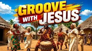 Thumbnail: Groove With Jesus | African Gospel Makossa Joyful Song. #GrooveWithJesus #gospel