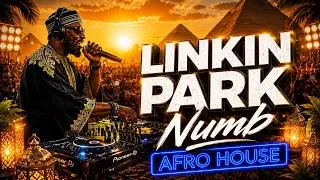 Thumbnail: Linkin Park   Numb  AFRO HOUSE REMIX  2026