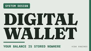 Thumbnail: Design a Digital Wallet — Your Balance Is Not Stored Anywhere