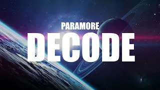 Thumbnail: Paramore - Decode (Lyrics)