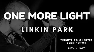 Thumbnail: Linkin Park - One More Light (Lyrics) | Tribute To Chester Bennington