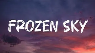 Thumbnail: FROZEN SKY (lyrics) 