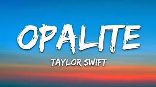 Thumbnail: OPALITE TAYLOR SWIFT  (lyrics) 