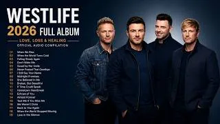 Thumbnail: The Best of Westlife 💖 Greatest Hits Full Album 2026 | Best Love Songs Collection