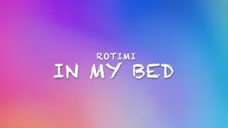 Thumbnail: In My Bed (Lyrics) - Rotimi