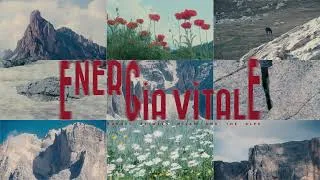 Thumbnail: ENERGIA VITALE. A visual journey between Milano and the Alps - trailer