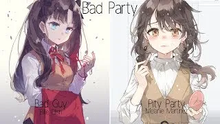 Thumbnail: Nightcore - Bad Party (Mashup/Lyrics)
