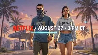 Thumbnail: 🚨 GTA 6 EXTENDED LOOK Officially Announced! Netflix Release Date Revealed! 🔥