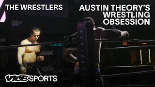 Thumbnail: Austin Theory’s Rise From Wrestling Fan to Future Superstar | The Wrestlers