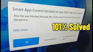 Thumbnail: Fix “Smart App Control blocked an app that may be unsafe” Error in Windows 11 – Easy Tutorial ✅