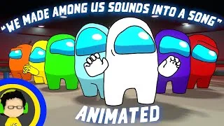 Thumbnail: "We Made Among Us Sounds Into a Song" - Animated Music Video