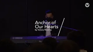 Thumbnail: Anchor of Our Hearts by Victory Worship