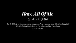 Thumbnail: Have All Of Me by Awake84