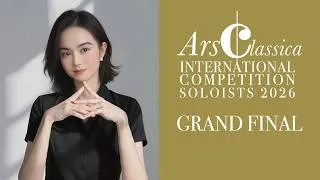Thumbnail: Anne Liu | ArsClassica Competition 2026 | F. Liszt, Rhapsodie espagnole, S.254, R.90