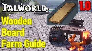 Thumbnail: Palworld Wooden Boards Farm Guide, How to Get Wooden Boards FAST Early Game in Palworld 1.0