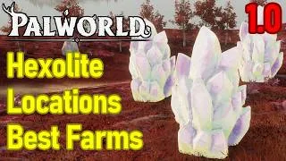 Thumbnail: Palworld Hexolite Farm Guide, How to Get Hexolite Quartz SUPER FAST in Palworld 1.0