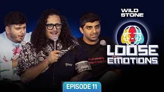Thumbnail: Loose Emotions EP 11 | Stand Up Comedy | ft.@RaunaqRajani   @ComicKaustubhAgarwal & Vidit Sharma