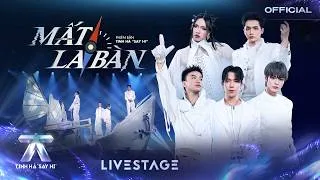 Thumbnail: MẤT LA BÀN - Pháp Kiều, Thể Thiên, VƯƠNG BÌNH, DANG HONG HAI, TORYSAX | TINH HÀ SAY HI [LIVE STAGE]