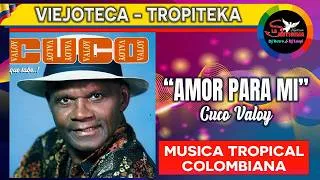 Thumbnail: AMOR PARA MI cuco valoy / salsa clasica / salsa viejita para bailar / viejoteca tropical y bailable
