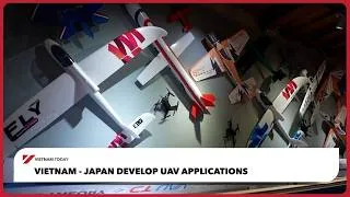 Thumbnail: Vietnam - Japan develop UAV applications | Vietnam Today