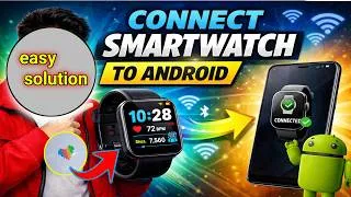 Thumbnail: How To Connect Smart Watch To Mobile | Smart Watch KO Phone Pe Kaise Connect Karen?