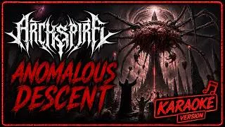 Thumbnail: ARCHSPIRE - Anomalous Descent (Karaoke Instrumental) 2026
