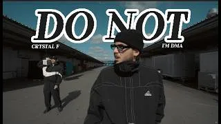 Thumbnail: I’m DMA, Crystal F - DO NOT🕸️(Official Video)