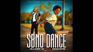 Thumbnail: Villager SA - SBNO DANCE feat. Mokgaetse (Original)