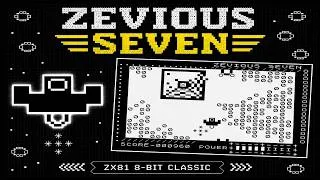 Thumbnail: Zevious Seven | Earth's Last Hope Is An Uninsured Fighter Craft! (ZX81)