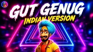 Thumbnail: Gut Genug ( Indian Version) - Vindaloo Singh