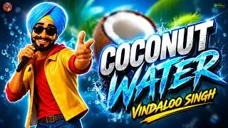 Thumbnail: Coconut Water ( Indian Remix) - Vindaloo Singh