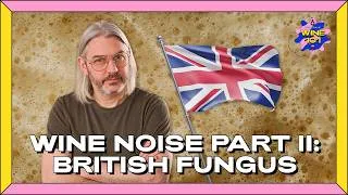 Thumbnail: Regional Flavor or Spoilage? | Wine Noise Pt. II: British Fungus | 101