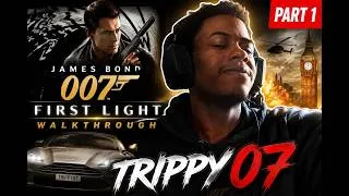 Thumbnail: JUST CALL ME TRIPPY07! JAMES BOND: 007 FIRST LIGHT WALKTHROUGH PART 1!