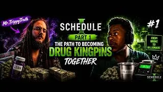 Thumbnail: SCCHEDULE 1 - PT 1. CAN WE BECOME THE NEW DRUG KINGPINS IN THE CITY