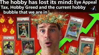 Thumbnail: The Hobby Has Lost Its Mind: Shill Bidding, High Prices, Eye Appeal Tax & PSA Conflicts-What’s Real?