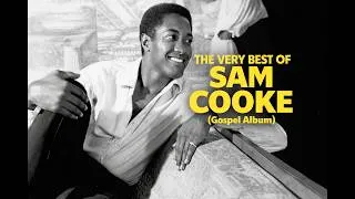 Thumbnail: Sam Cooke - The Very Best of Sam Cooke | Sam Cooke Best Songs Playlist