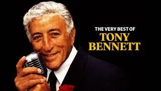 Thumbnail: Tony Bennett - The Very Best of Tony Bennett | Tony Bennett Best Songs Playlist
