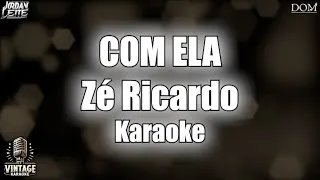 Thumbnail: Zé Ricardo - Com Ela - Vintage Karaoke