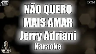 Thumbnail: Jerry adriani - Não Quero mais Amar - Vintage