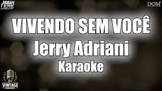 Thumbnail: Jerry Adriani - Vivendo Sem Você - Vintage Karaoke