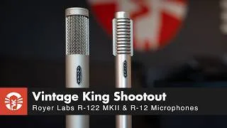 Thumbnail: VK Shootout: Royer R 122 MKII & R-12 Microphones