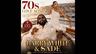 Thumbnail: Barry White & Sade ❤️ Greatest Soul Love Songs | Timeless 70s & 80s Romantic Soul Collection