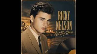 Thumbnail: Ricky Nelson - Inspired Love Songs - 1950s & 1960s Romantic Oldies