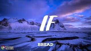 Thumbnail: Bread - If (Lyrics)