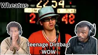 Thumbnail: Wheatus - Teenage Dirtbag | First Time Reaction