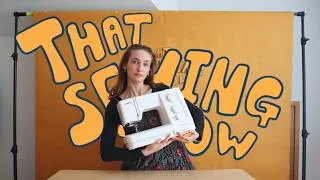 Thumbnail: YOU and the SEWING MACHINE a thorough beginner guide | That Sewing Show ep.1
