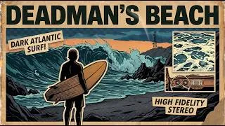 Thumbnail: DEADMAN'S BEACH – Dark Atlantic Surf | Nautical Spy Noir & Hypnotic Retro Exotica